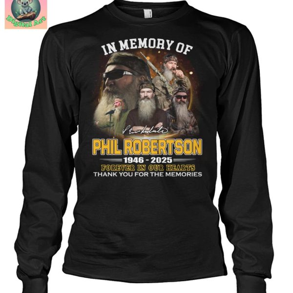 In Memory Of Phil Robertson 1946 2025 T Shirt