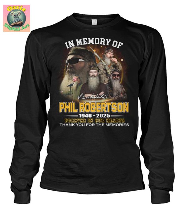 In Memory Of Phil Robertson 1946 2025 T Shirt