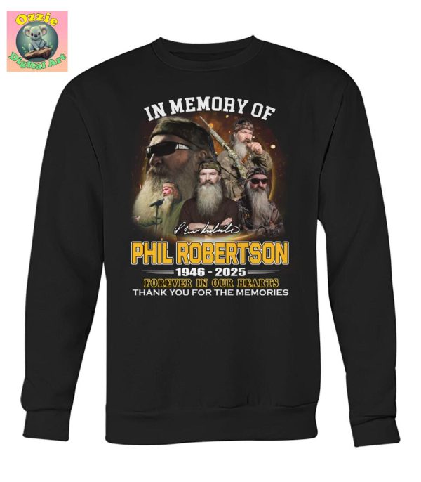 In Memory Of Phil Robertson 1946 2025 T Shirt