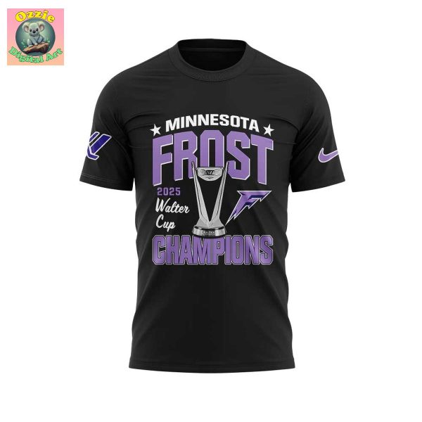 Minnesota Frost 2025 Walter Cup Champions Hoodie T Shirt