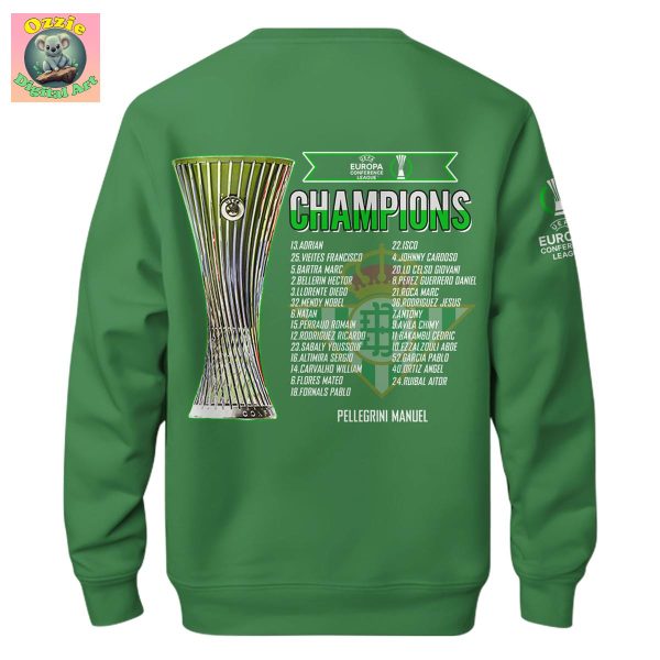 Real Betis Europe UEFA Conference League Champions 2025 Hoodie T Shirt