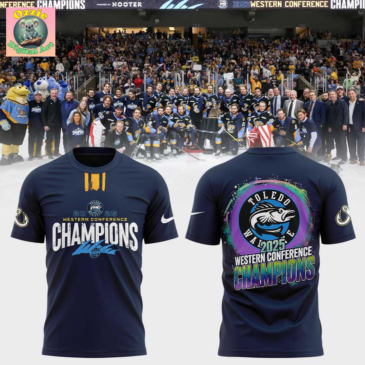 Toledo Walleye 2025 Western Conference Champions Hoodie T Shirt Toledo Walleye 2025 Western Conference Champions Hoodie T Shirt