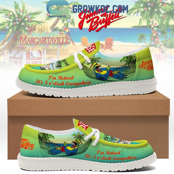 Jimmy Buffet I’m Retired It’s 5 O’clock Everywhere Hey Dude Shoes